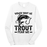 Trout Fear Me Trout Fishing Trout Fisherman Long Sleeve Shirt