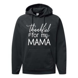 Thankful For My Mama Performance Fleece Hoodie