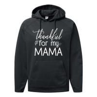 Thankful For My Mama Performance Fleece Hoodie