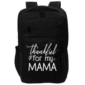 Thankful For My Mama Impact Tech Backpack