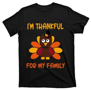 thankful for my family turkey thanksgiving turkey Lovers T-Shirt