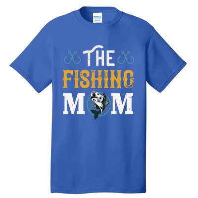 The Fishing Mom Funny Gift Tall T-Shirt