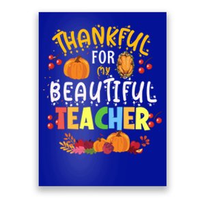 Thankful For My Beautiful Teacher Fall Autumn Vibes Costume Gift Poster