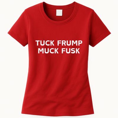 Tuck Frump Muck Fusk Womens T-Shirt