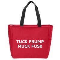 Tuck Frump Muck Fusk Zip Tote Bag