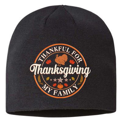 Thankful For My Family Thanksgiving Emblem Sustainable Beanie