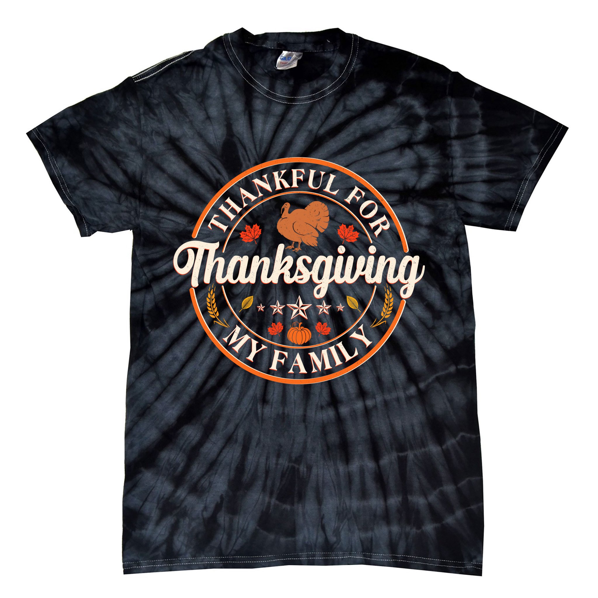Thankful For My Family Thanksgiving Emblem Tie-Dye T-Shirt