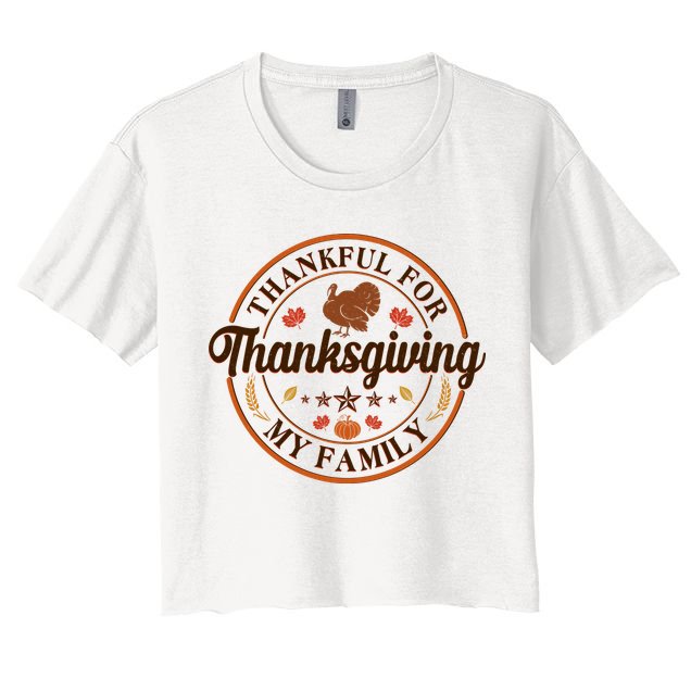 Thankful For My Family Thanksgiving Emblem Crop Top