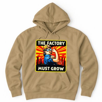 The Factory Must Grow Hoodie