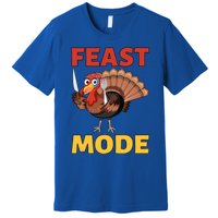 Thanksgiving Feast Mode Funny Turkey Gift Premium T-Shirt