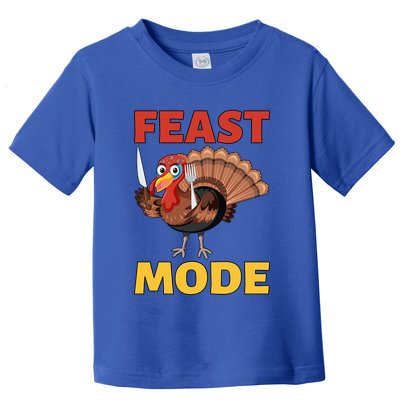 Thanksgiving Feast Mode Funny Turkey Gift Toddler T-Shirt