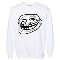 Troll Face Meme Funny Dank Meme Troll Face Garment-Dyed Sweatshirt