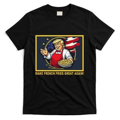 Trump Funny Make Fries Great Again T-Shirt