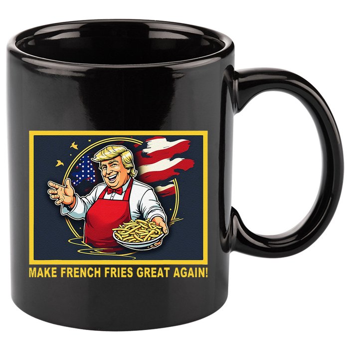 Trump Funny Make Fries Great Again 11oz C Handle Ceramic Mug
