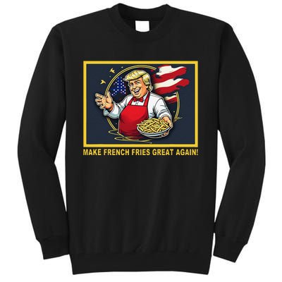 Trump Funny Make Fries Great Again Tall Sweatshirt