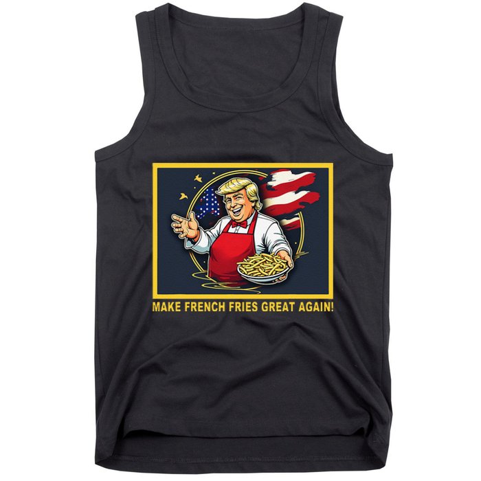 Trump Funny Make Fries Great Again Tank Top