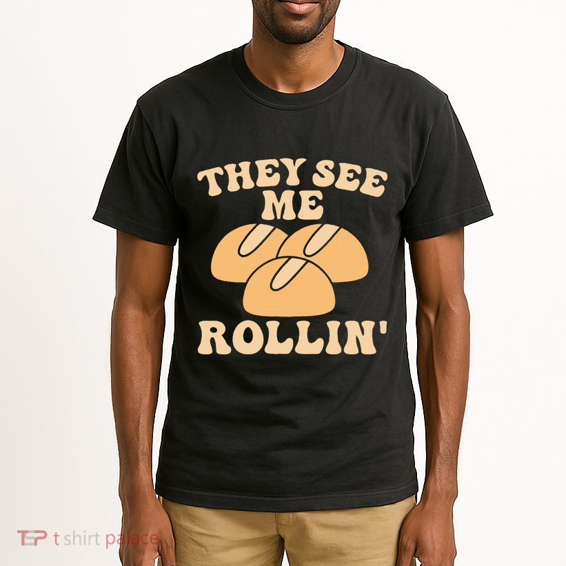 Thanksgiving Family Matching Outfit They See Me Rollin Tall T-Shirt