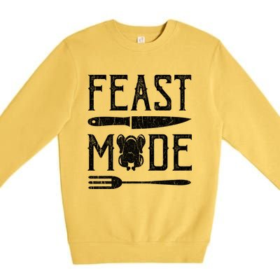 Turkey Feast Mode Gift Retro Vintage Funny Thanksgiving Day Gift Premium Crewneck Sweatshirt