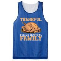 Thankful For My Beautiful Family Turkey Day Thanksgiving Day Gift Mesh Reversible Basketball Jersey Tank