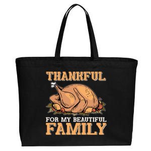 Thankful For My Beautiful Family Turkey Day Thanksgiving Day Gift Cotton Canvas Jumbo Tote