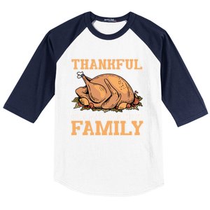 Thankful For My Beautiful Family Turkey Day Thanksgiving Day Gift Baseball Sleeve Shirt