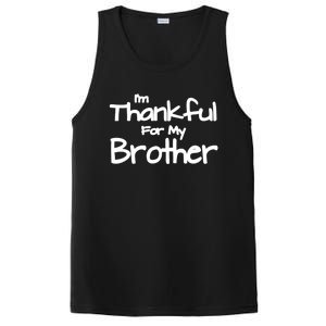 Thankful For My Brother Matching Family And Friends Gift PosiCharge Competitor Tank