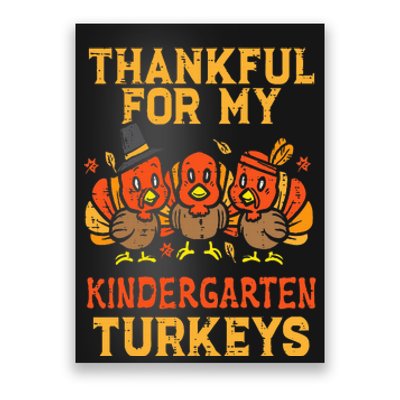 Thankful For My Kindergarten Turkeys Teacher Thanksgiving Poster