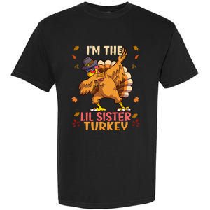 Thanksgiving Family Matching I'm The Lil Sister Turkey Funny Garment-Dyed Heavyweight T-Shirt