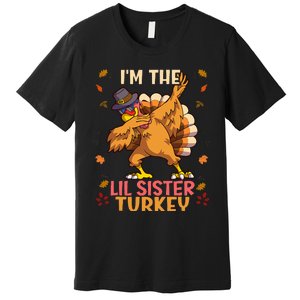 Thanksgiving Family Matching I'm The Lil Sister Turkey Funny Premium T-Shirt