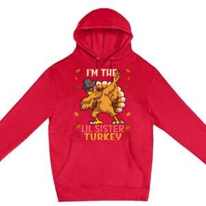 Thanksgiving Family Matching I'm The Lil Sister Turkey Funny Premium Pullover Hoodie