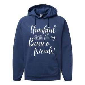 Thankful For My Bunco Friends Dice Game Night Great Gift Performance Fleece Hoodie