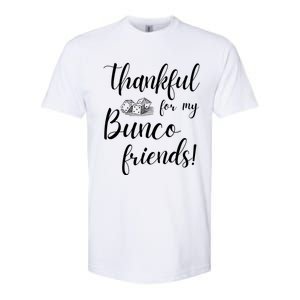 Thankful For My Bunco Friends Dice Game Night Great Gift Softstyle CVC T-Shirt