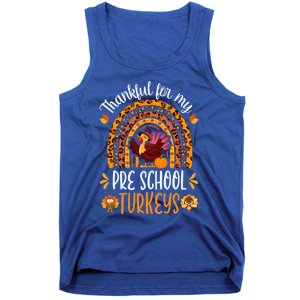 Thankful For My Pre School Turkeys Fall Thanksgiving Teacher Meaningful Gift Tank Top