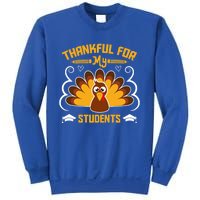 Thankful For My Student Love Inspire Fall Turkey Gift Sweatshirt