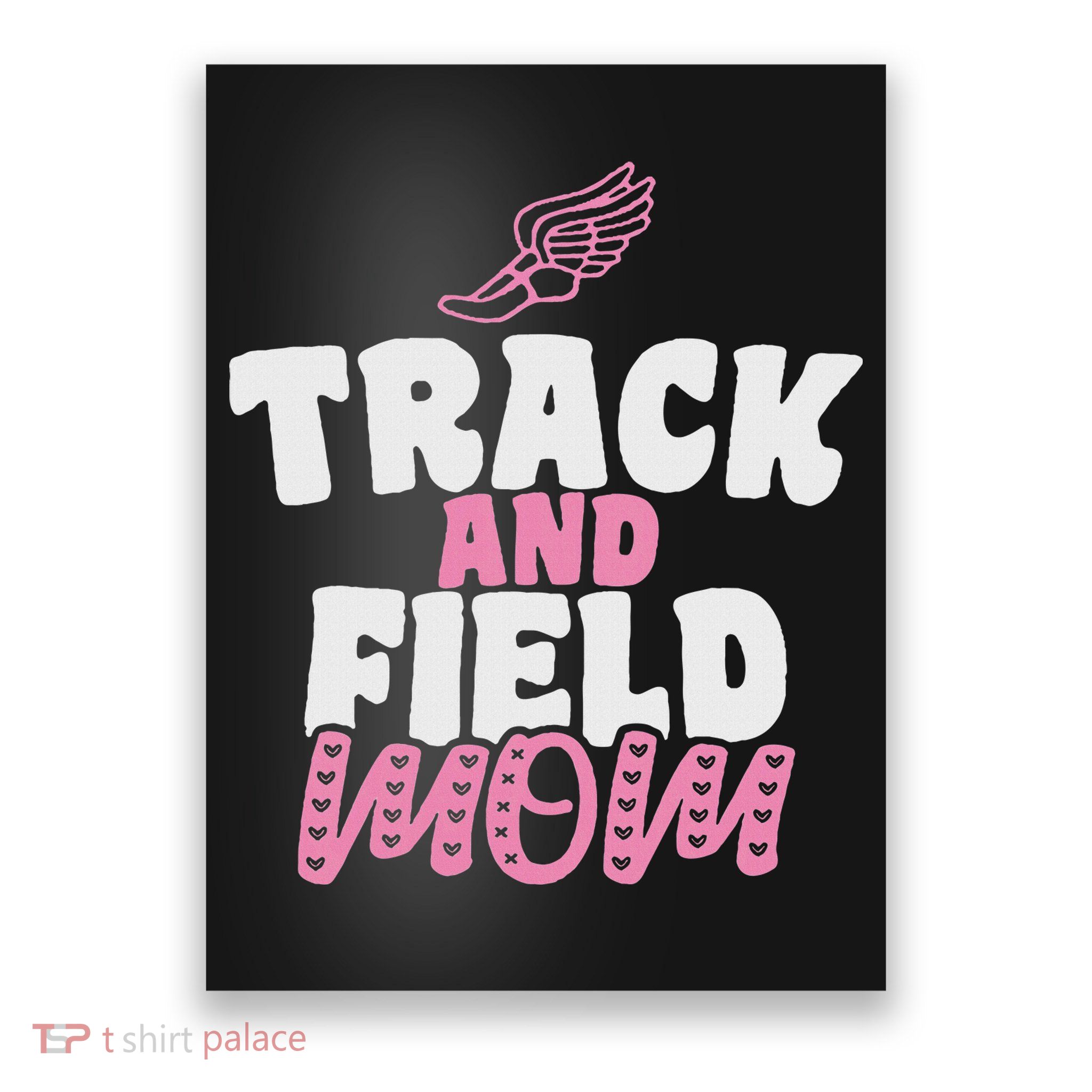 Track & Field Mom Sports Running Proud Mother's Day Poster