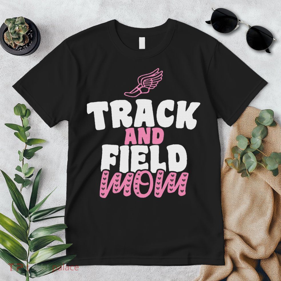 Track & Field Mom Sports Running Proud Mother's Day Premium T-Shirt