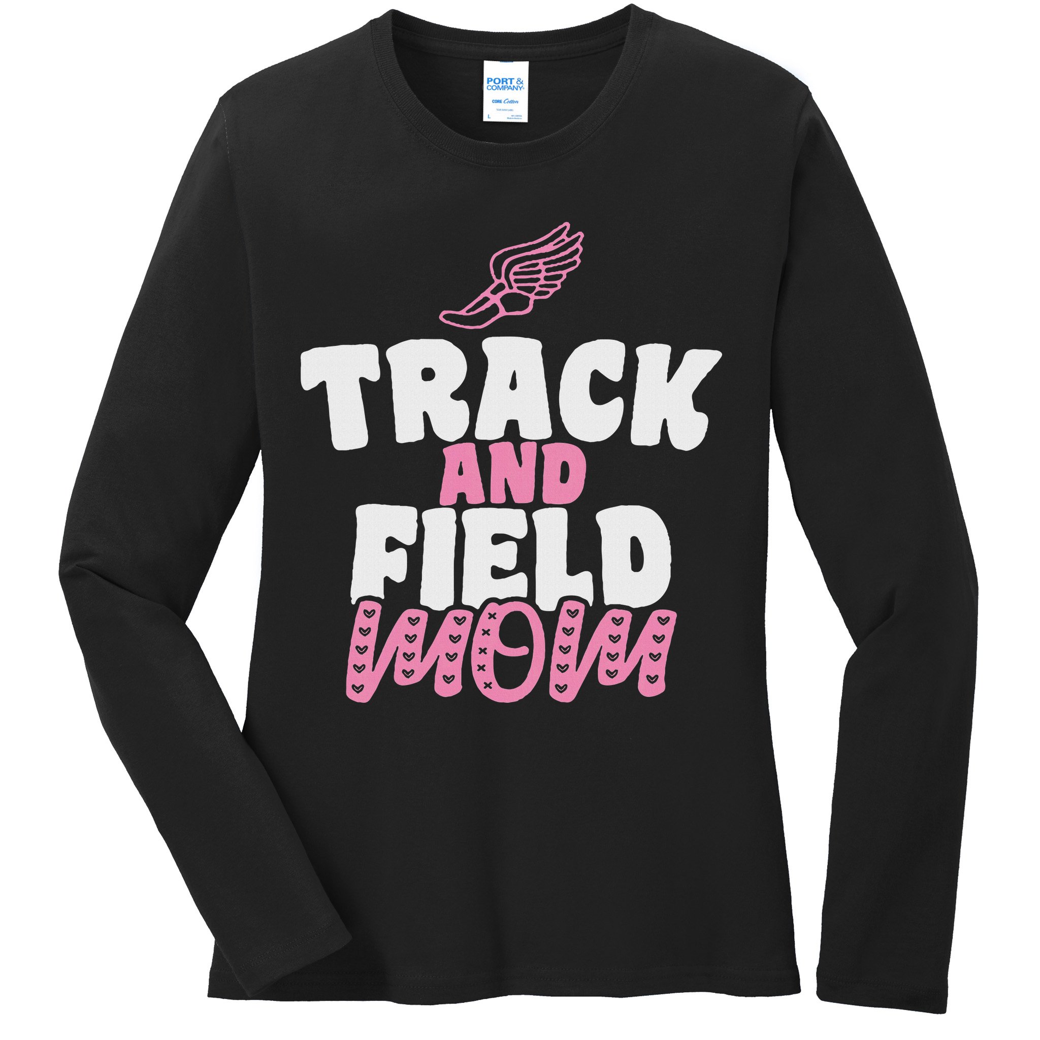 Track & Field Mom Sports Running Proud Mother's Day Ladies Long Sleeve Shirt