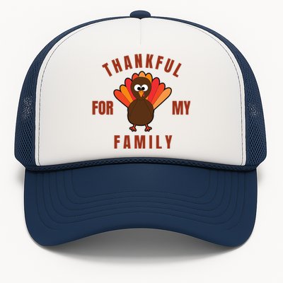 Thankful For My Family Funny Thanksigving Day Trucker Hat