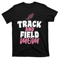 Track & Field Mom Sports Proud Mother's Day T-Shirt