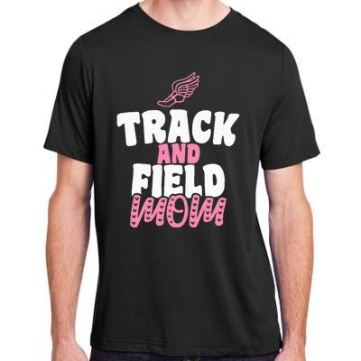 Track & Field Mom Sports Proud Mother's Day Adult ChromaSoft Performance T-Shirt