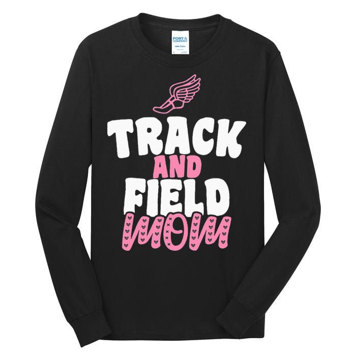 Track & Field Mom Sports Proud Mother's Day Tall Long Sleeve T-Shirt