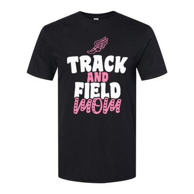 Track & Field Mom Sports Proud Mother's Day Softstyle CVC T-Shirt