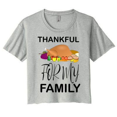 Thankful For My Family Great Gift Women's Crop Top Tee