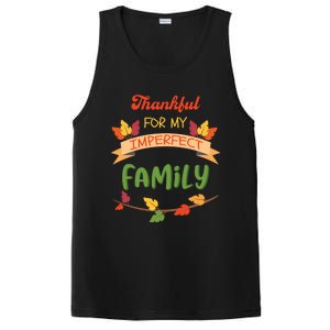 Thankful For My Imperfect Family Quote Fall Autumn Gift PosiCharge Competitor Tank