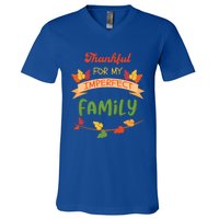 Thankful For My Imperfect Family Quote Fall Autumn Gift V-Neck T-Shirt