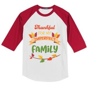 Thankful For My Imperfect Family Quote Fall Autumn Gift Kids Colorblock Raglan Jersey