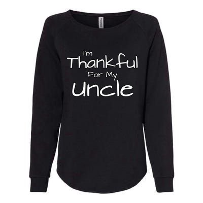 Thankful For My Uncle Matching Family And Friends Funny Gift Womens California Wash Sweatshirt