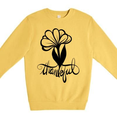 Thankful For My Life Love And Family Gift Premium Crewneck Sweatshirt