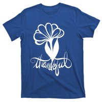 Thankful For My Life Love And Family Gift T-Shirt