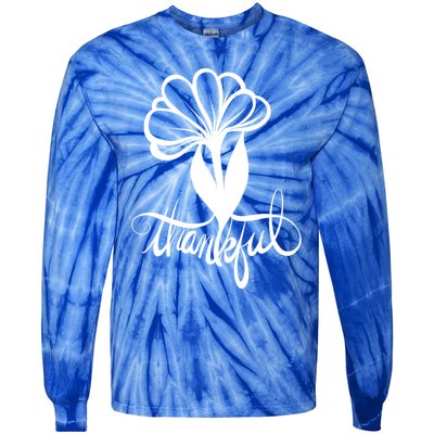 Thankful For My Life Love And Family Gift Tie-Dye Long Sleeve Shirt